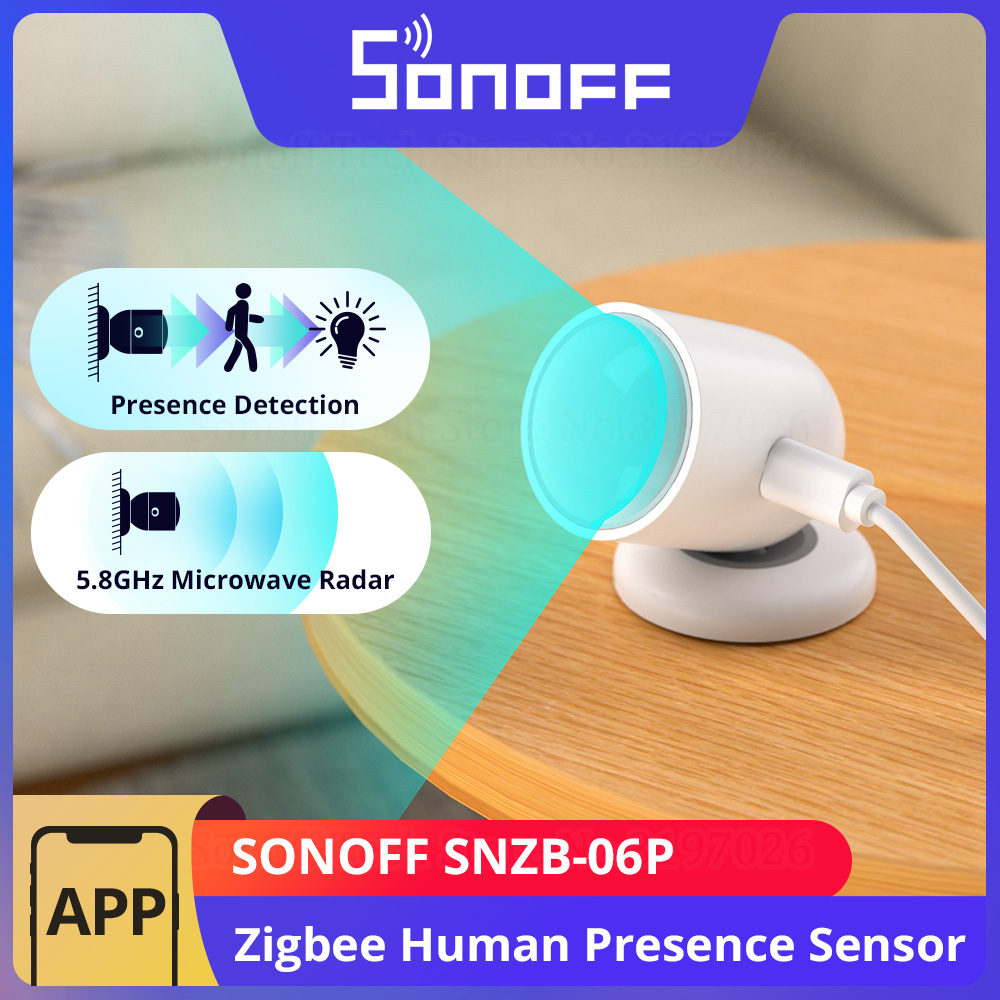 Sonoff Mini R4 - SONOFF SNZB-06P Zigbee Human Presence Sensor